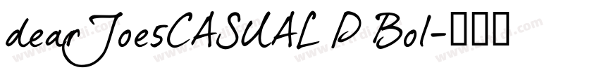 dearJoe5CASUAL P Bol字体转换